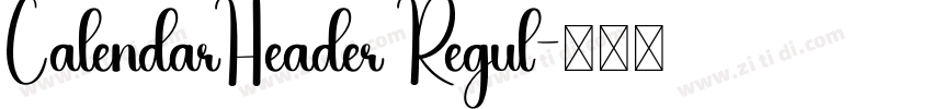 CalendarHeader Regul字体转换